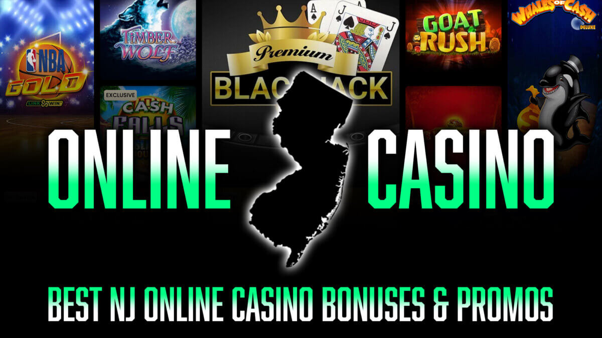 Best NJ Online Casino Bonuses and Promos